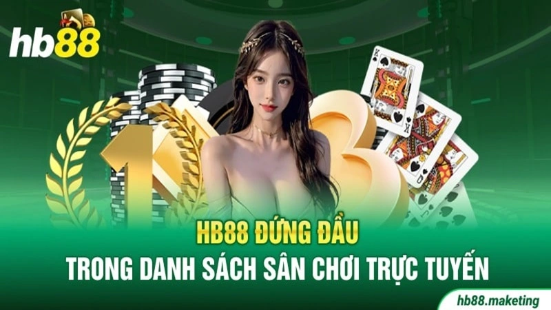 Đôi nét cần nắm về nhà cái uy tín HB 88